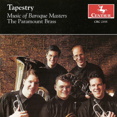 PARAMOUNT BRASS: Tapestry - Music of Baroque Masters