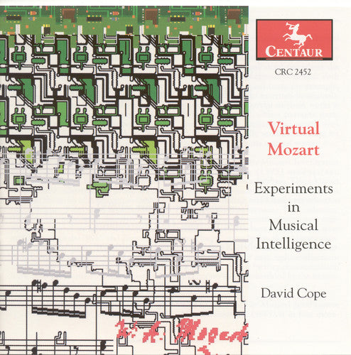 Cope, D.: Virtual Mozart - Experiments in Musical Intelligen