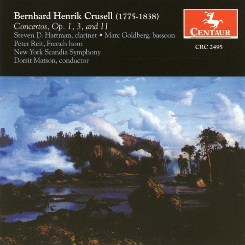 Crusell, B.H.: Clarinet Concertos Nos. 1 and 3 / Concertante