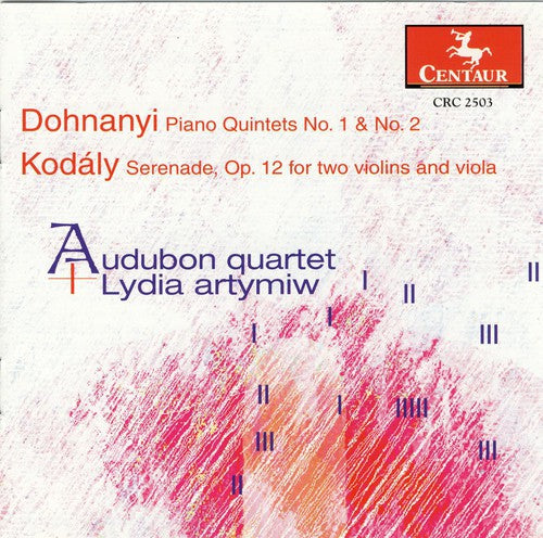 Dohnanyi: Piano Quintets Nos. 1 and 2 - Kodaly: Serenade