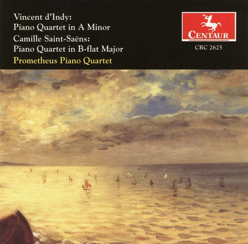 Indy, V. D': Piano Quartet in A Minor / Saint-Saens, C.: Pia