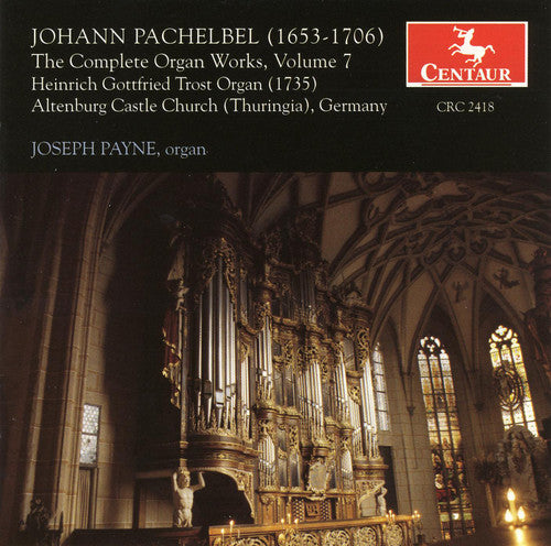 Pachelbel, J.: Organ Music, Vol. 7