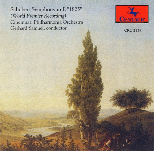 Schubert: Symphony in E major, "1825"