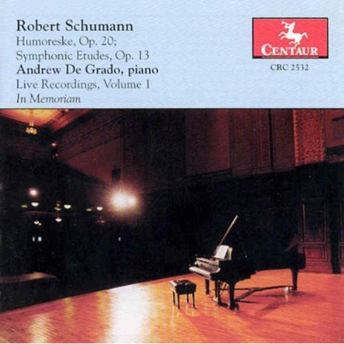 Schumann, R.: Piano Music (Live Recordings, Vol. 1)