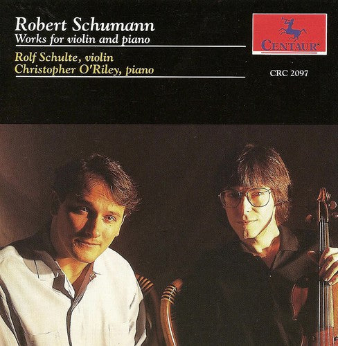 Schumann, R.: Works for Violin and Piano