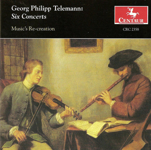 TELEMANN, G.P.: 6 Concerts et 6 suites (Music's Re-creation)