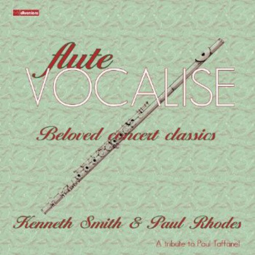 Flute Vocalise: Beloved Concert Classics