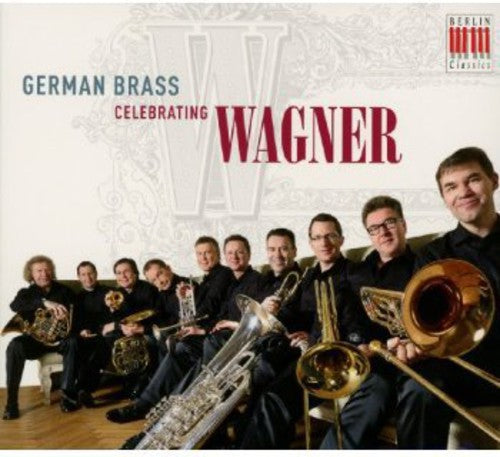 German Brass Celebrating Wagner