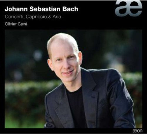 Bach: Concerti, Capriccio & Aria