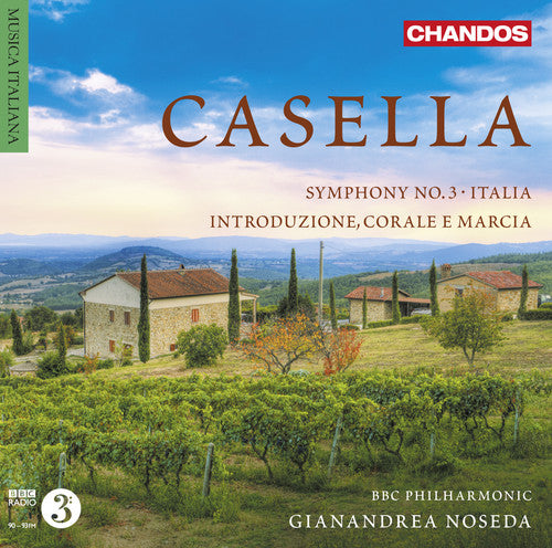 Casella: Symphony No 3, Italia / Noseda, BBC PO