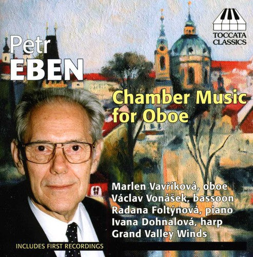 Eben: Chamber Music For Oboe