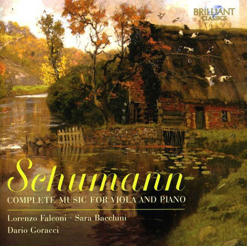 Schumann: Complete Music For Viola And Piano / Falconi, Bacchini, Goracci