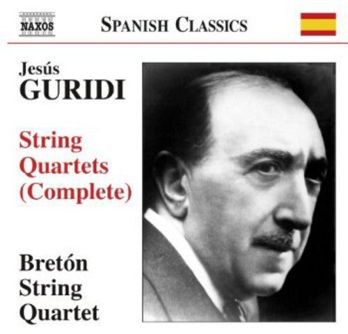 Guridi: Complete String Quartets
