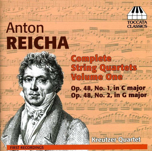 Anton Reicha: Complete String Quartets, Vol. 1