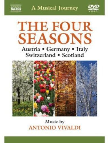 A Musical Journey: The Four Seasons - Austria, Germany, Italy, Switzerland, Scotland