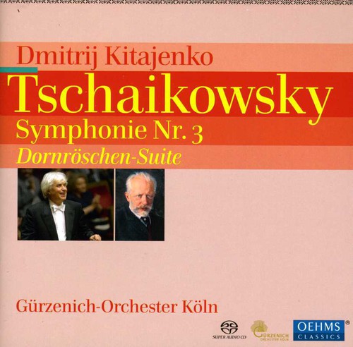 Tschaikowsky: Symphonie Nr. 3 - Dornröschen-Suite