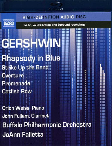 Gershwin: Rhapsody In Blue; Strike Up The Band Overture; Promenade / Falletta [blu-ray Audio]