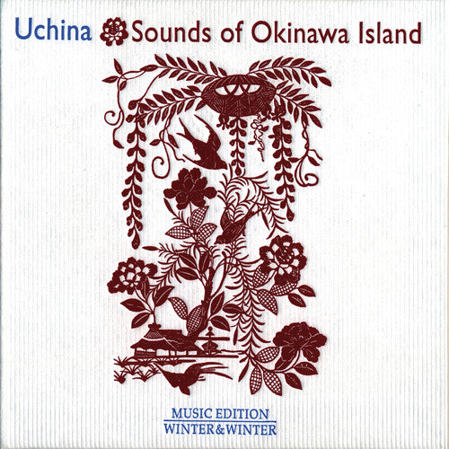 Uchina: Sounds Of Okinawa Island / Various