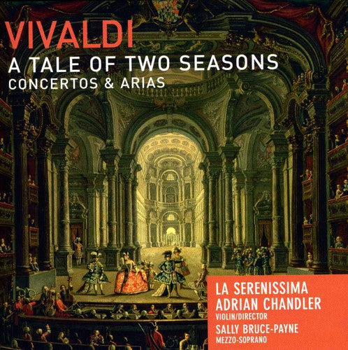 Vivaldi: A Tale Of Two Seasons - Concertos & Arias