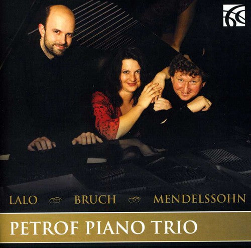 Lalo - Bruch - Mendelssohn: Piano Trios