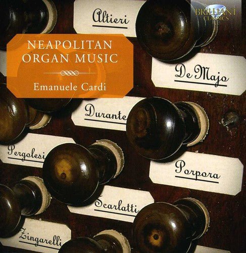 Neapolitan Organ Music / Emanuele Cardi