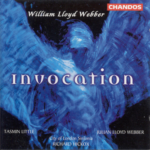 William Lloyd Webber: Invocation / Hickox, Little, Et Al