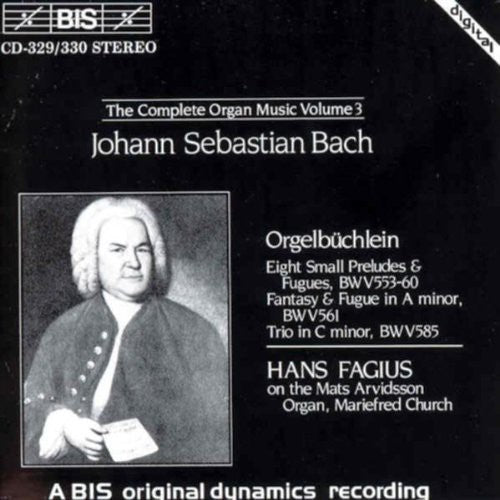 Bach, J.S.: Organ Music (Complete), Vol. 3