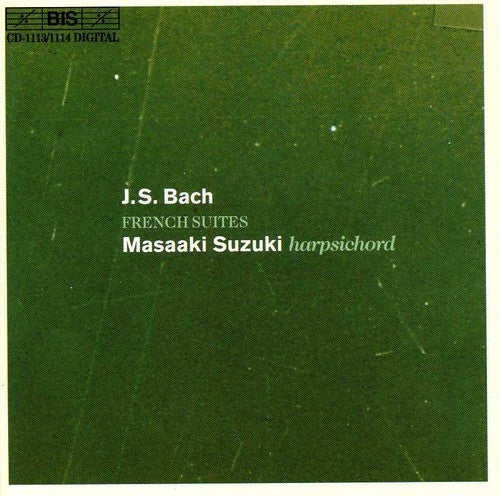 Bach: French Suites, Etc / Masaaki Suzuki