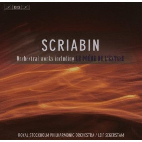 Scriabin: Orchestral Works / Segerstam, Royal Stockholm Philharmonic