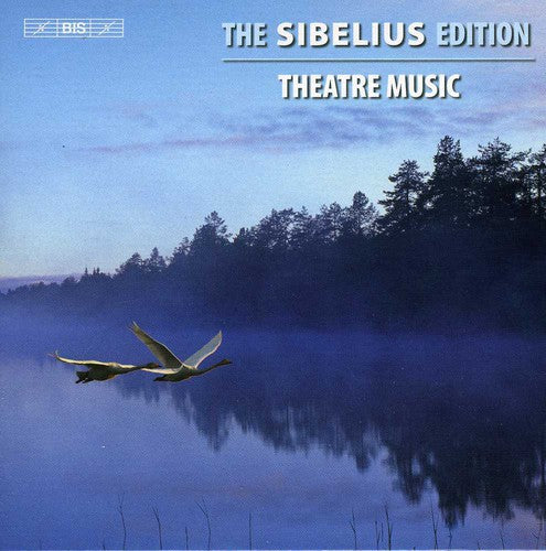 Sibelius Edition Vol 5 - Orchestral Music For The Theatre