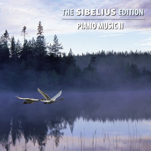 Sibelius Edition Vol 10 - Piano Music II