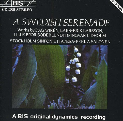 A Swedish Serenade / Salonen, Stockholm Sinfonietta