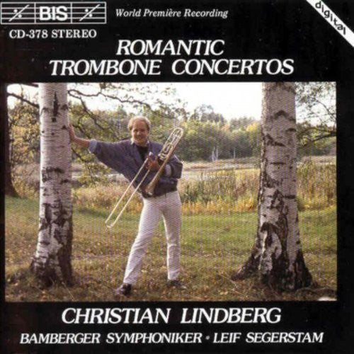 Romantic Trombone Concertos / Christian Lindberg