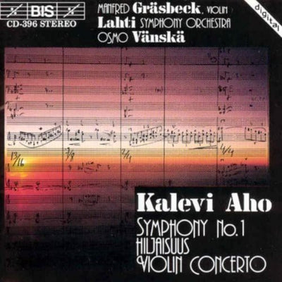 Aho: Symphony No 1; Hiljaisus: Violin Concerto / Gräsbeck, Vänskä, Lahti Symphony