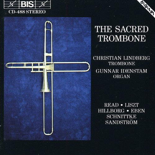 Lindberg, Christian: Sacred Trombone (The)