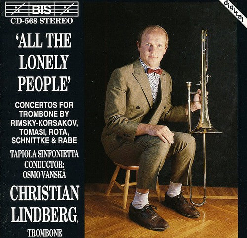 All The Lonely People - Concertos For Trombone / Lindberg