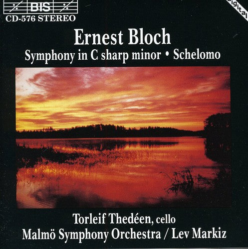 Bloch: Symphony In C# Minor, Schelomo / Thedeen, Markiz