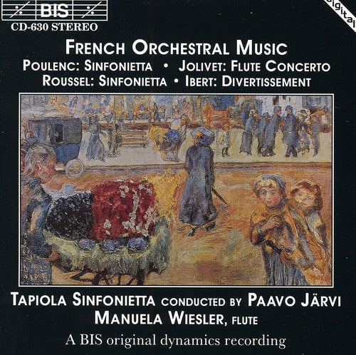 Poulenc / Ibert / Jolivet / Roussel: Orchestral Music