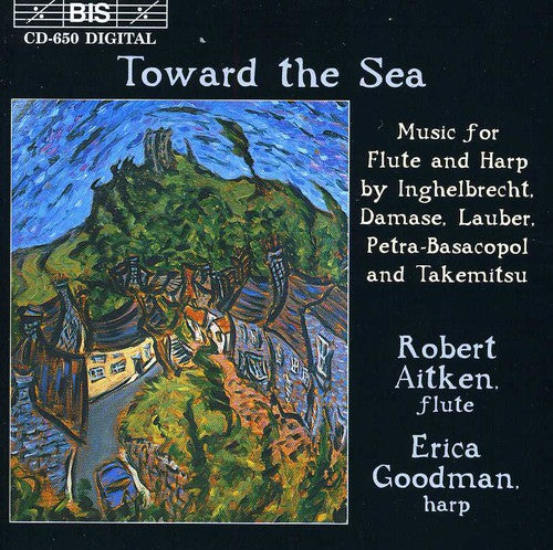 Toward The Sea - Music For Flute And Harp / Aitken, Goodman