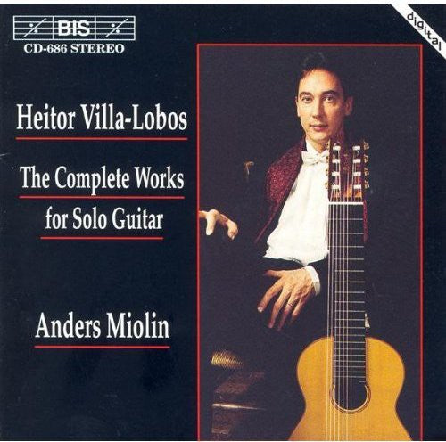 Villa-lobos: Complete Works For Solo Guitar / Anders Miolin