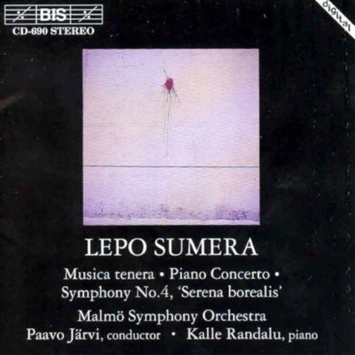 Sumera: Musica Tenera / Piano Concerto / Symphony No. 4