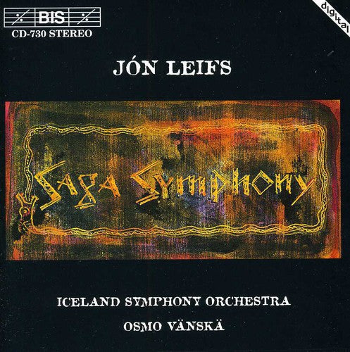 Jón Leifs: Saga Symphony / Osmo Vänskä, Iceland Symphony