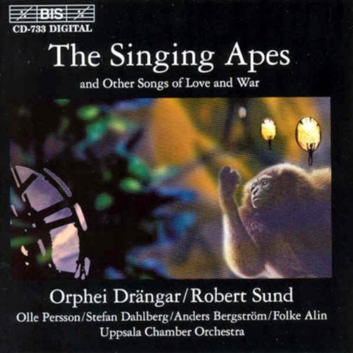 The Singing Apes & Other Songs Of Love & War