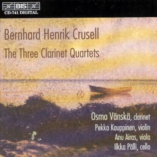 Crusell: Clarinet Quartets Nos. 1-3