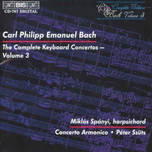 C.P.E. Bach: Complete Keyboard Concertos Vol 3 / Spányi