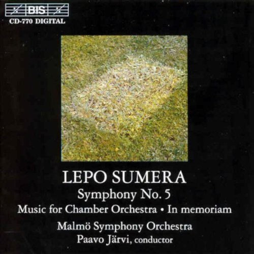 Sumera: Symphony No. 5 / Music For Chamber Orchestra / In Me