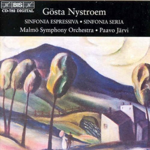 Nystroem: Sinfonia Espressiva, Sinfonia Seria / Paavo Järvi