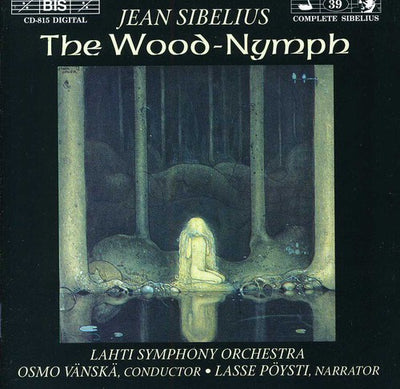 Sibelius: Wood-Nymph (The)