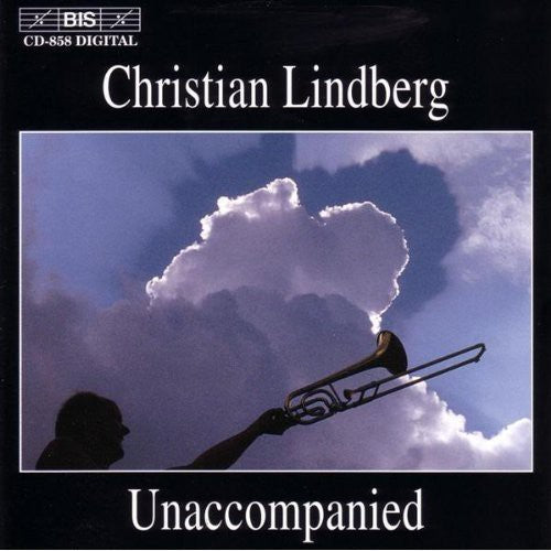 Telemann / Sandstrom / Lindberg: Christian Lindberg Unaccomp