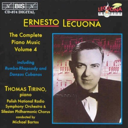 Lecuona: Complete Piano Music Vol 4 / Tirino, Bartos, Et Al